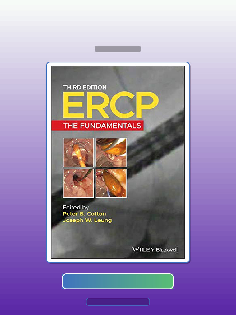 ERCP the Fundamentals 3rd Edition E-book Testbank Solutions | PDF