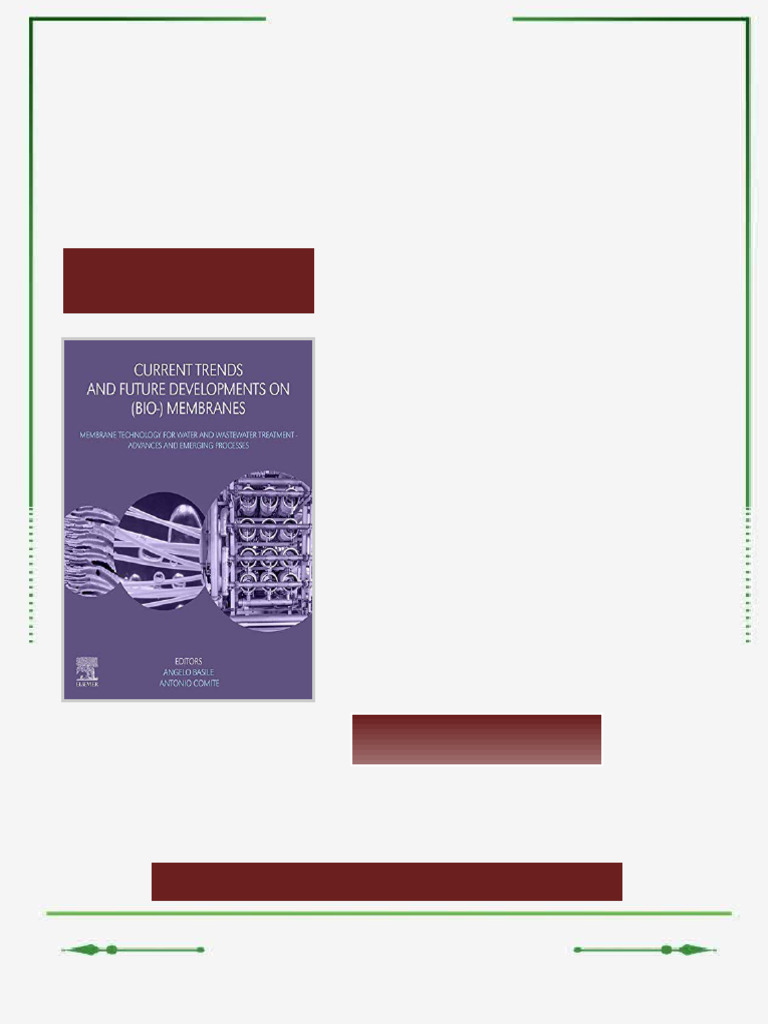 Current Trends and Future Developments on (Bio-) Membranes Membrane ...