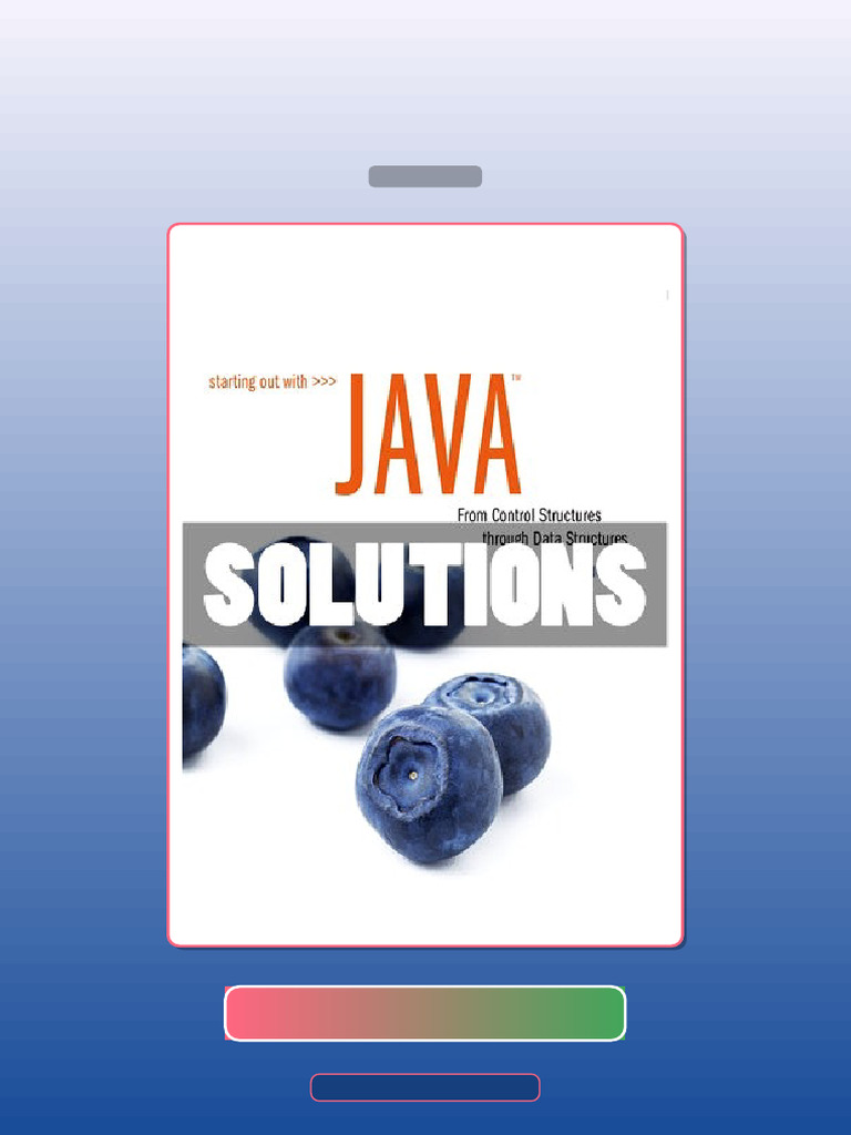 Starting Out With Java From Control Structures Through Data Structures ...