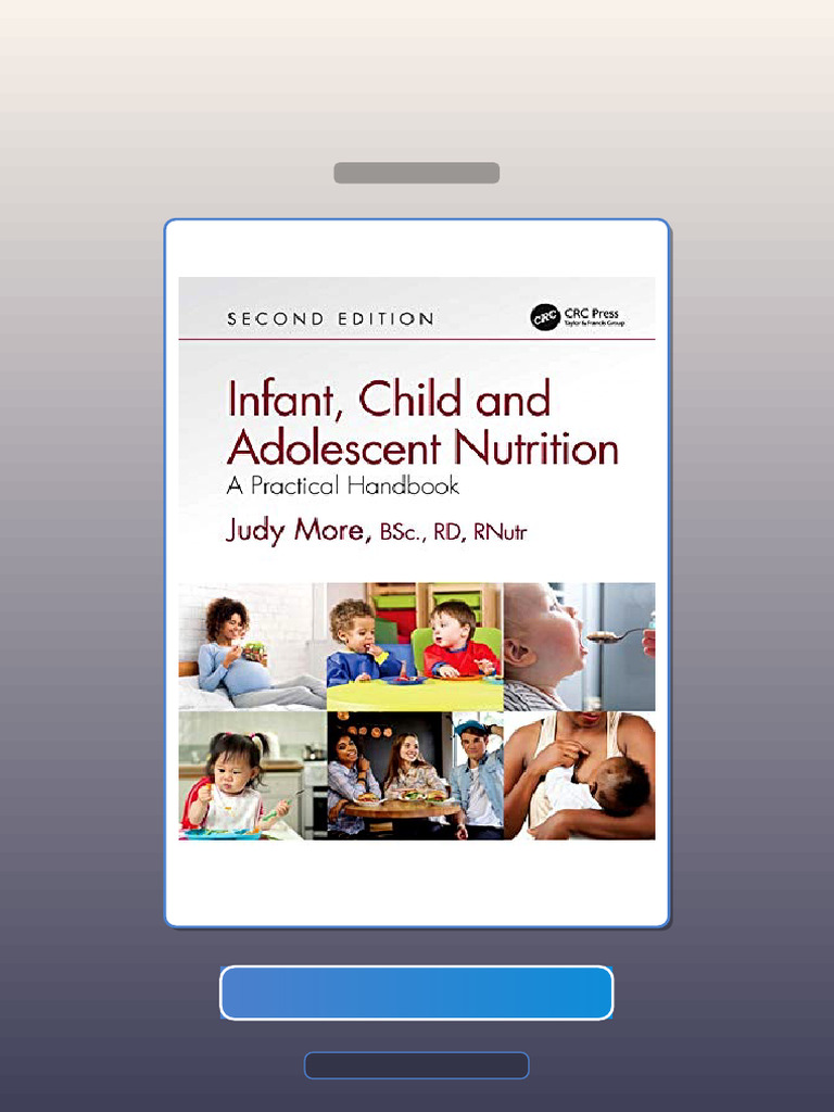Infant Child and Adolescent Nutrition a Practical Handbook 2nd Edition ...