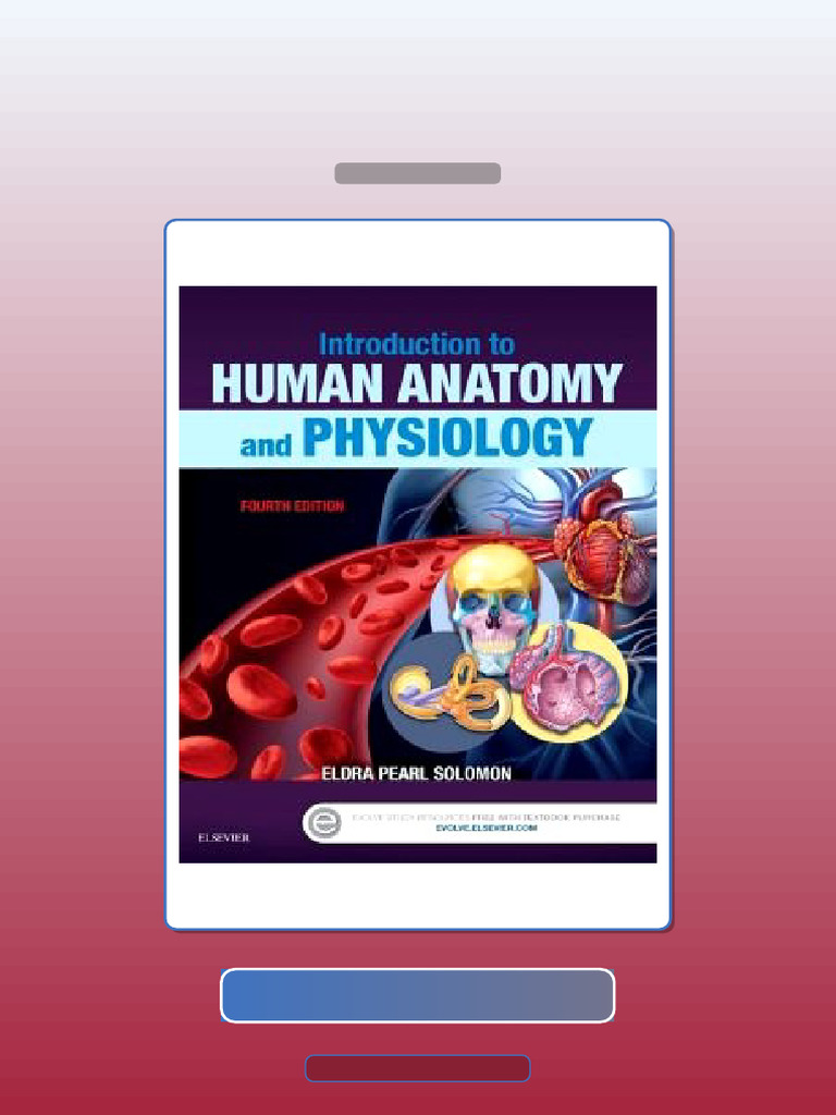 Introduction to Human Anatomy and Physiology 4th Edition E-book ...
