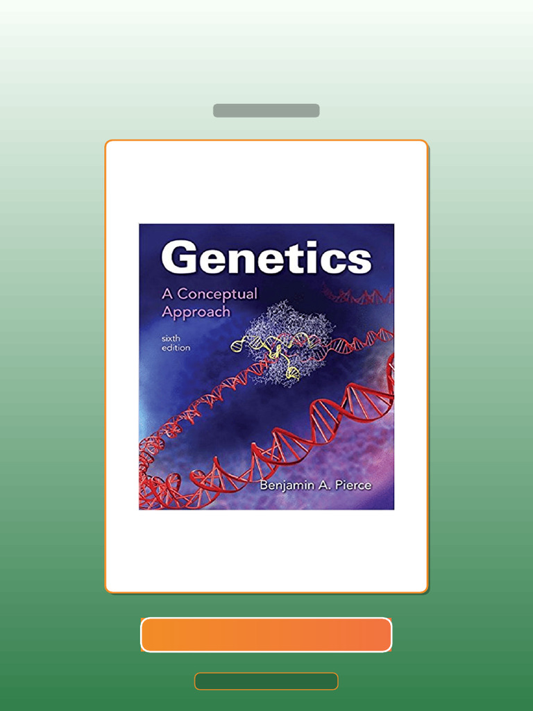 Genetics a Conceptual Approach 6th Edition Pierce E-book Testbank ...