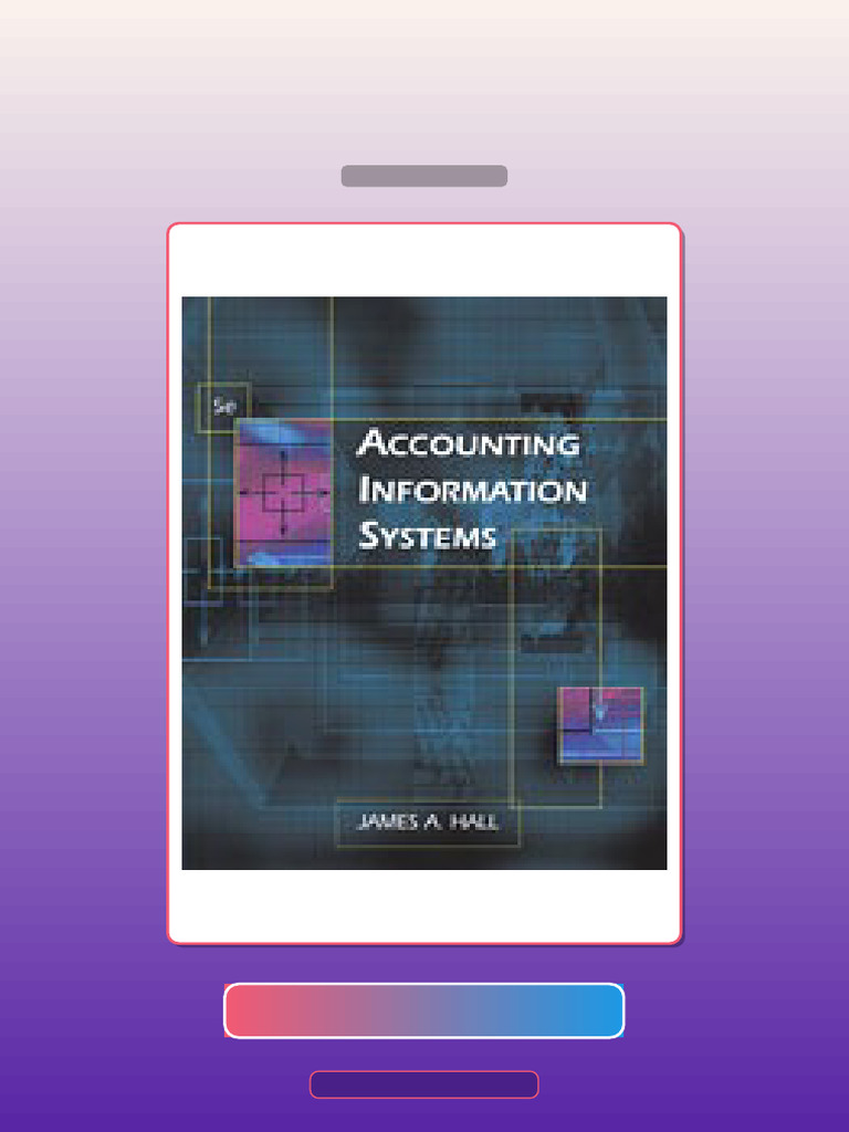 s for Accounting Information Systems 5th Edition by James a Hall E-book ...