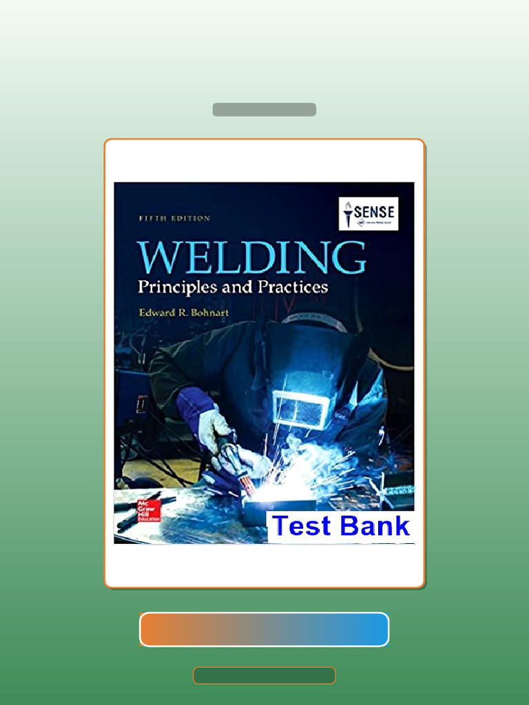 Welding Principles and Practices 5th Edition Bohnart E-book Testbank ...