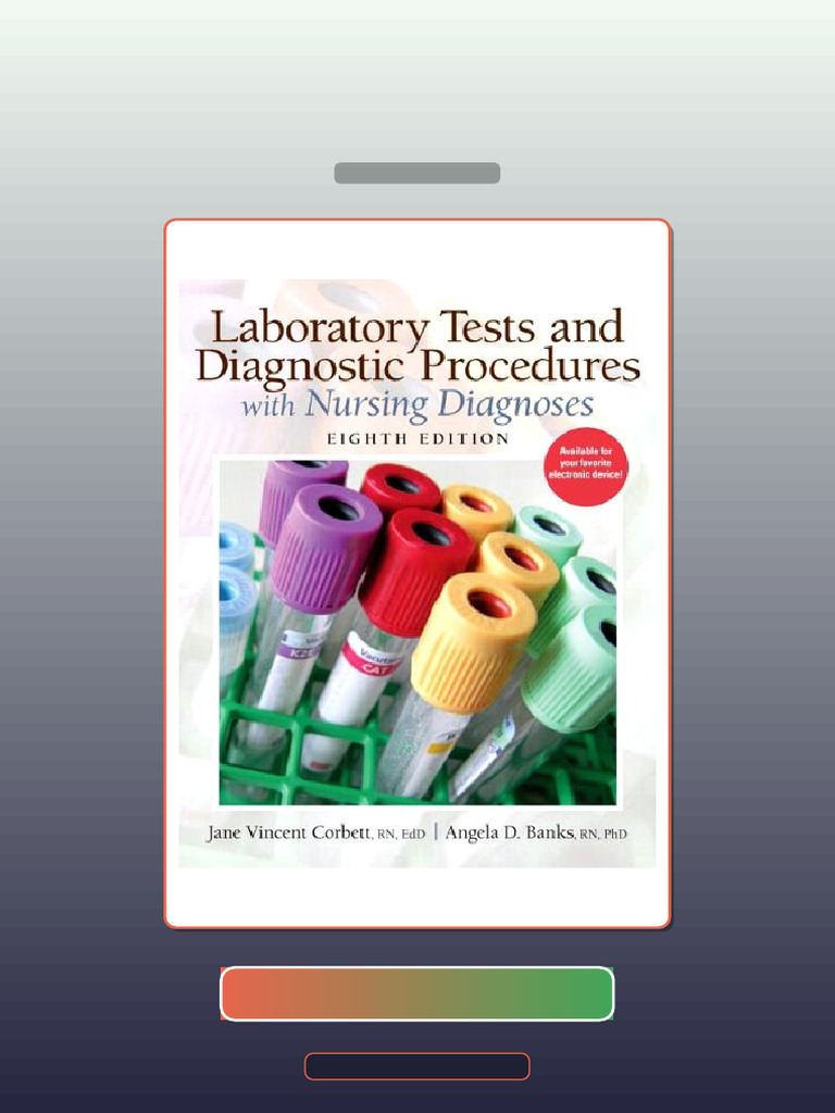 Laboratory Tests and Diagnostic Procedures With Nursing Diagnoses 8th ...