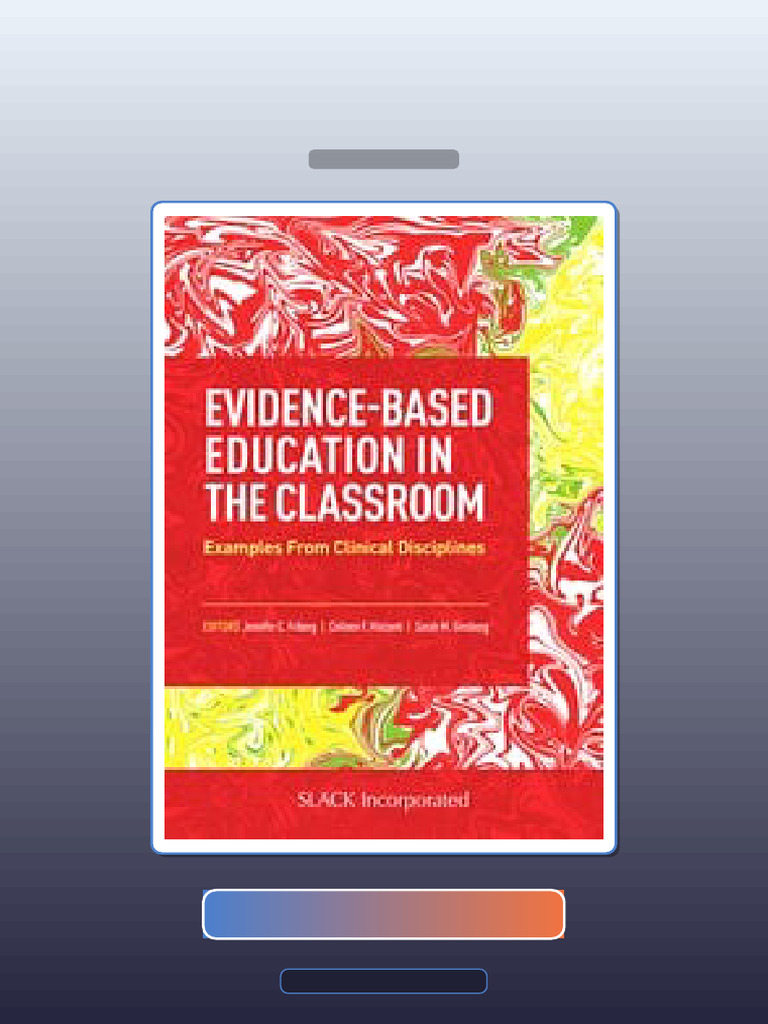 EvidenceBased Education in the Classroom E-book Testbank Solutions ...