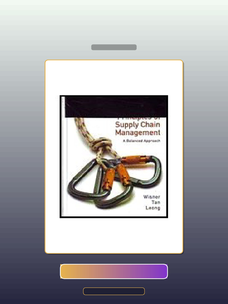 Principles of Supply Chain Management a Balanced Approach E-book ...