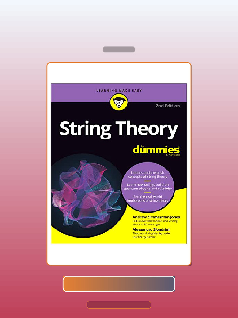 String Theory for Dummies 2nd Edition Jones E-book Testbank Solutions ...