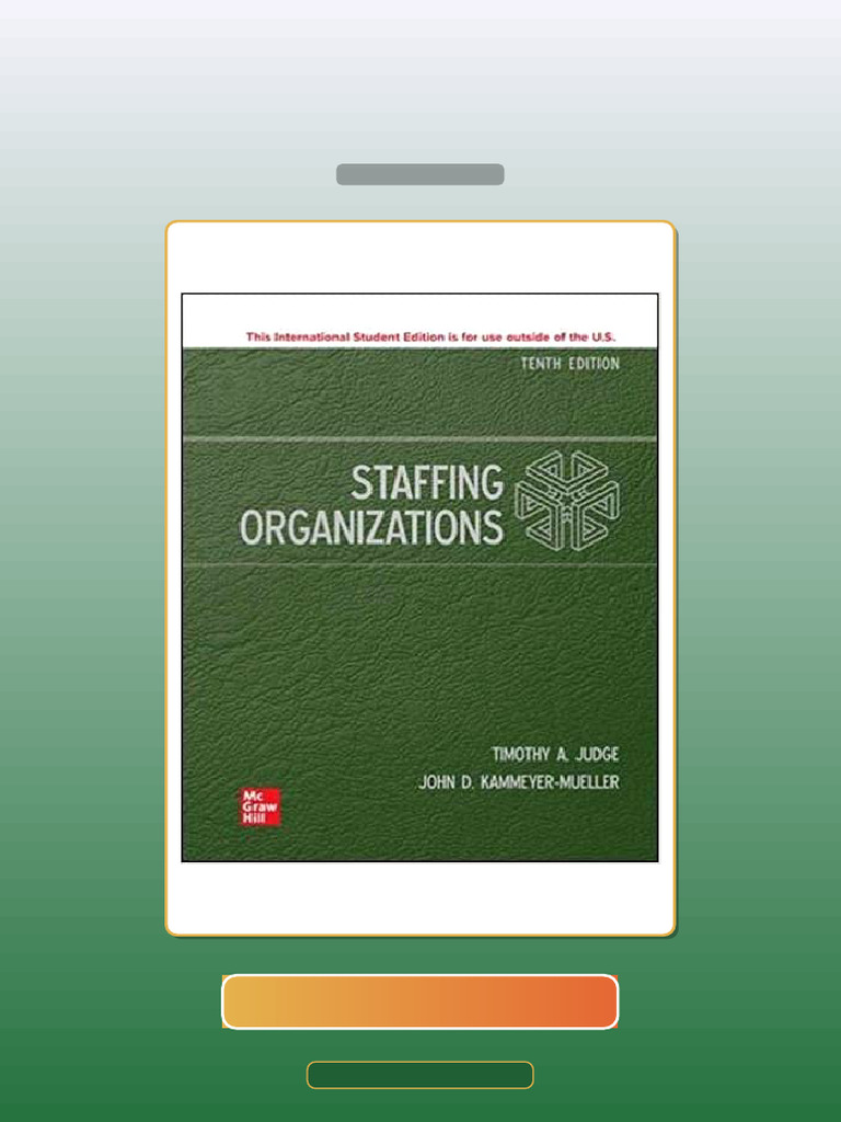 Staffing Organizations 10e by Timothy Judge John KammeyerMueller E-book ...