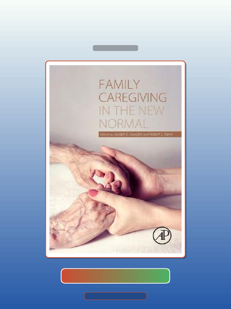 Family Caregiving in the New Normal E-book Testbank Solutions | PDF ...