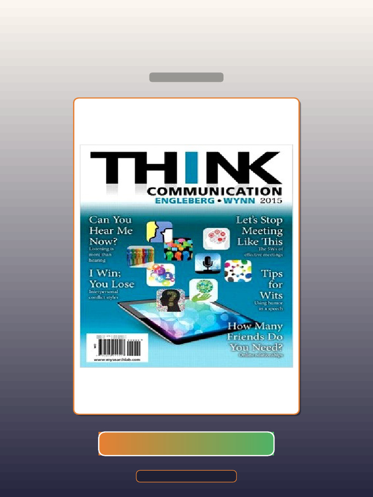 THINK Communication 3rd Edition Engleberg Wynn E-book Testbank ...