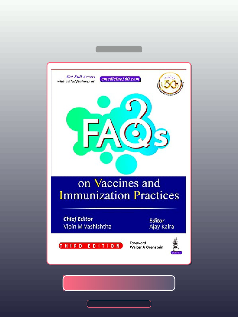 FAQs on Vaccines and Immunization Practices 3rd Edition E-book Testbank ...