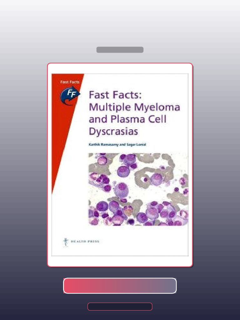 Fast Facts Multiple Myeloma and Plasma Cell Dyscrasias E-book Testbank ...