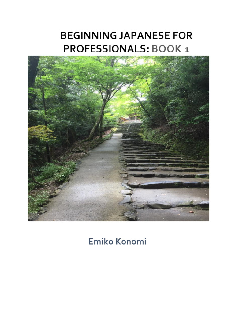 Beginning Japanese for Professionals_ Book 1 (1)(1)(1) | PDF | Japanese ...