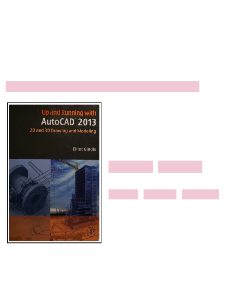 Up and running with AutoCAD 2013 : 2D and 3D drawing and modeling ebook ...