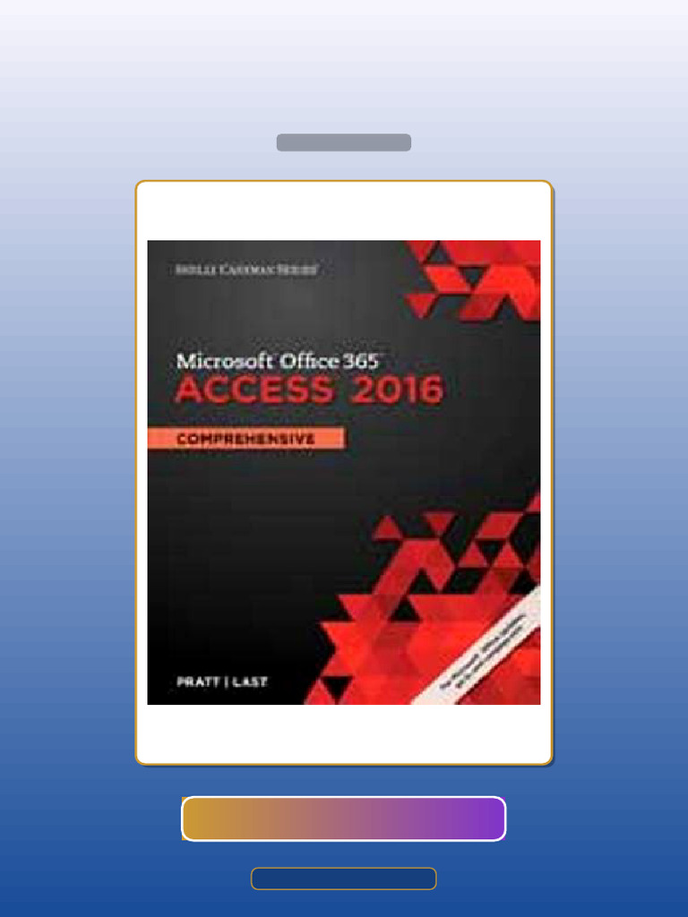 Shelly Cashman Series Microsoft Office 365 Access 2016 Comprehensive ...