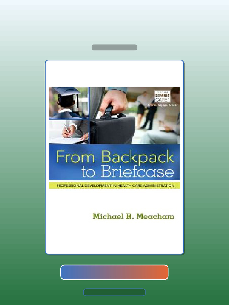 From Backpack to Briefcase Professional Development in Health Care ...