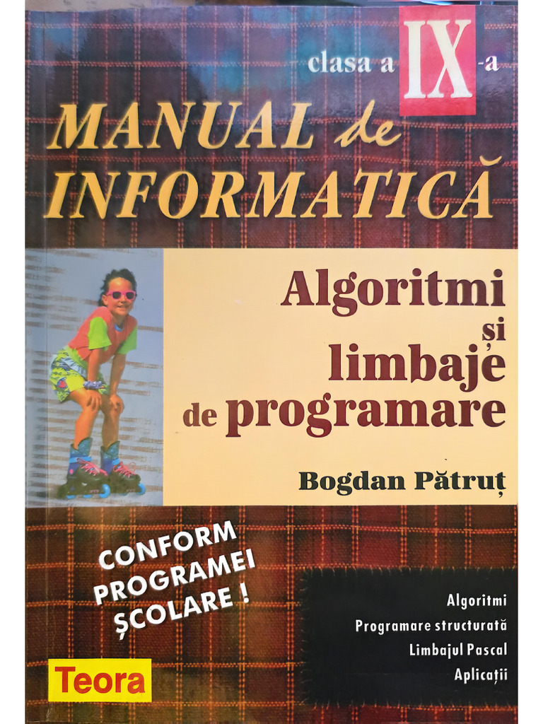 Bogdan Patrut - Manual de Informatica Clasa IX Pascal | PDF