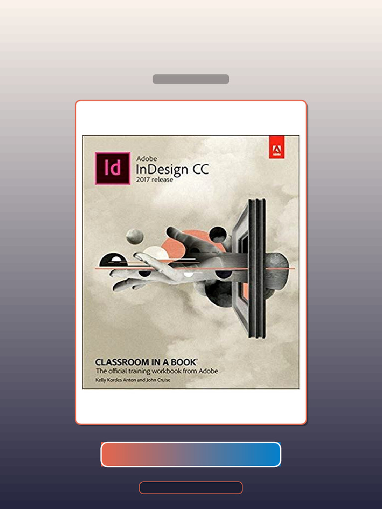 Adobe InDesign CC Classroom in a Book 2017 Release E-book Testbank ...