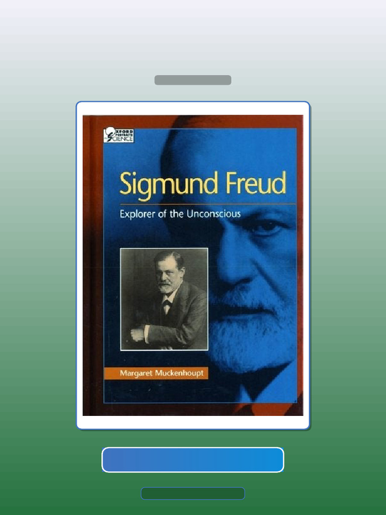 Sigmund Freud Explorer of the Unconscious E-book Testbank Solutions ...
