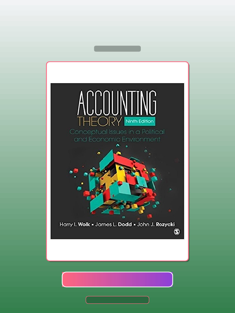 Accounting Theory Conceptual Issues in a Political and Economic ...