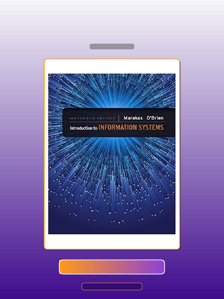 Introduction to Information Systems 16th Edition E-book Testbank ...
