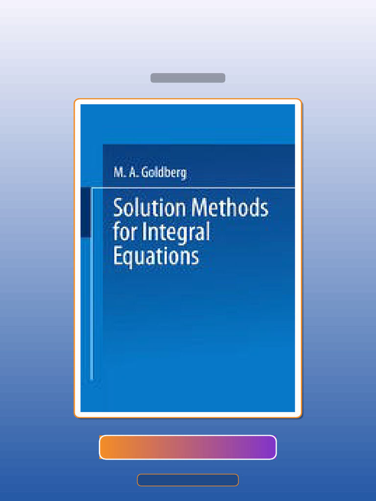 Solution Methods for Integral Equations Theory and Applications E-book ...