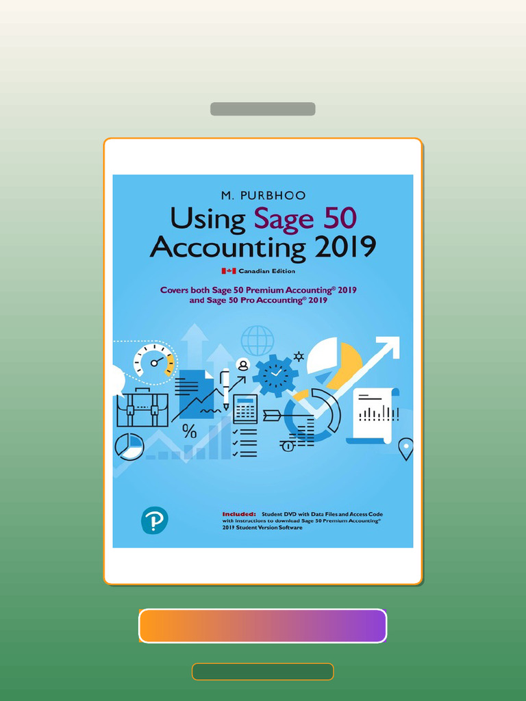 Using Sage 50 Accounting 2019 by M Purbhoo E-book Testbank Solutions ...