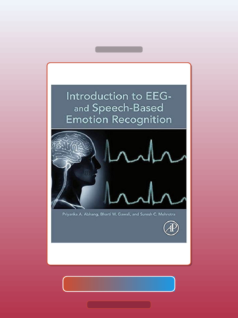 Introduction to EEG and SpeechBased Emotion Recognition E-book Testbank ...