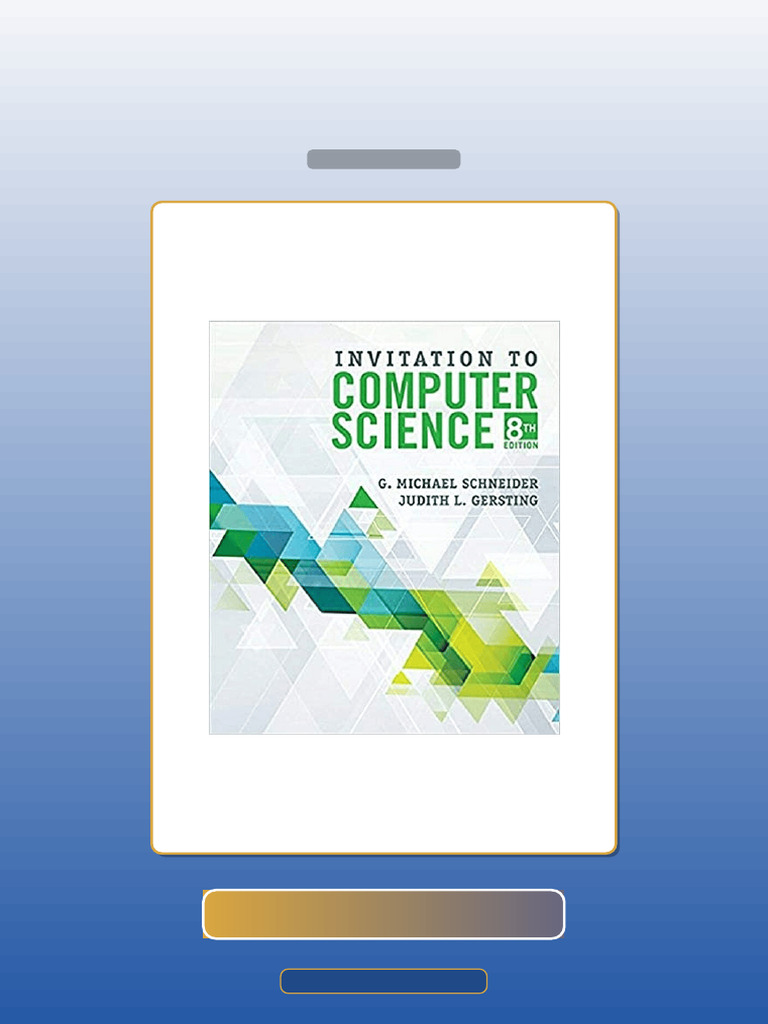 Invitation to Computer Science 8th Edition by GMichael Schneider E-book ...