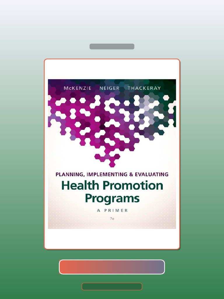 Planning Implementing and Evaluating Health Promotion Programs a Primer ...
