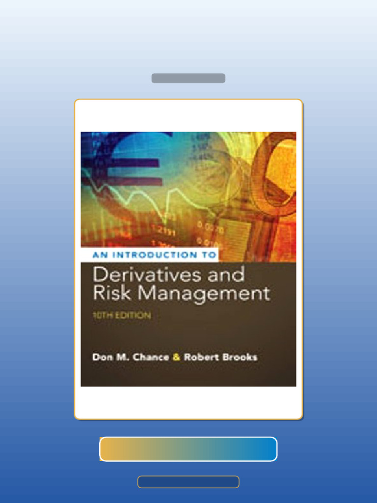 Introduction to Derivatives and Risk Management 10th Edition Don M ...