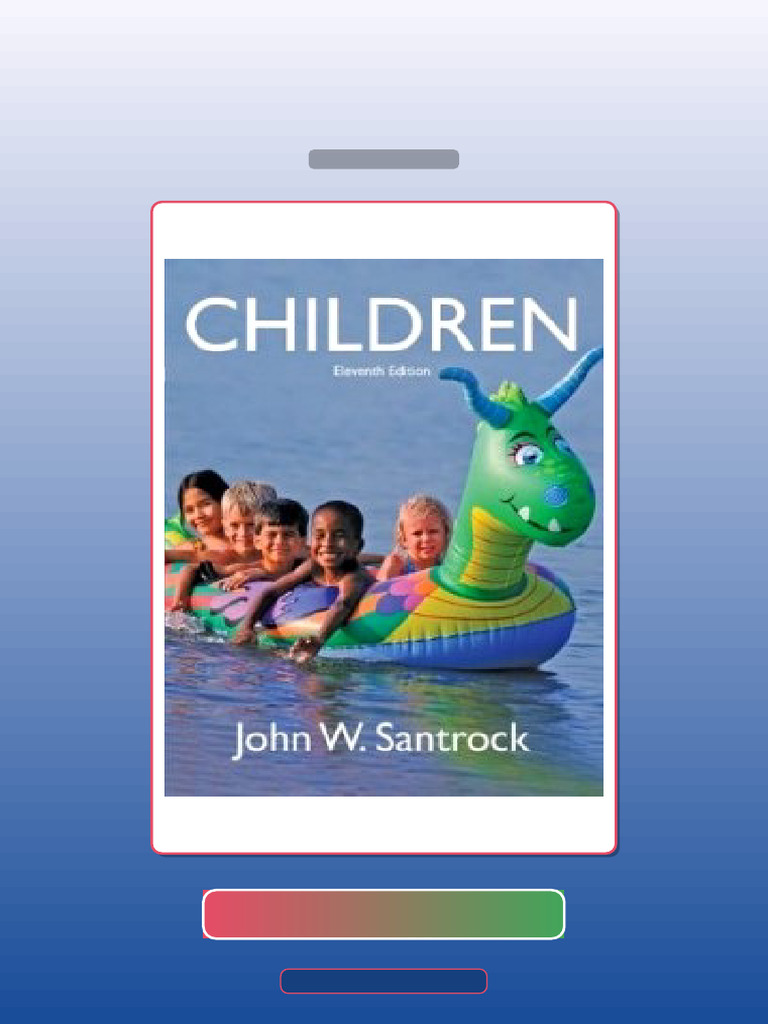 Children 11th Edition Santrock E-book Testbank Solutions | PDF | Knowledge