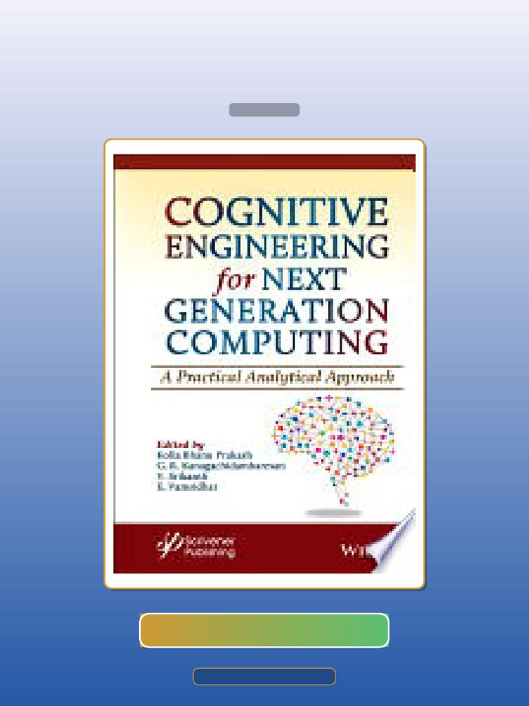 Cognitive Engineering for Next Generation Computing Practical ...