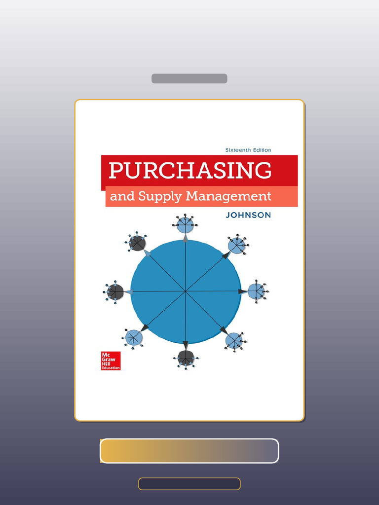 Purchasing and Supply Management 16th Edition by P Fraser Johnson E ...