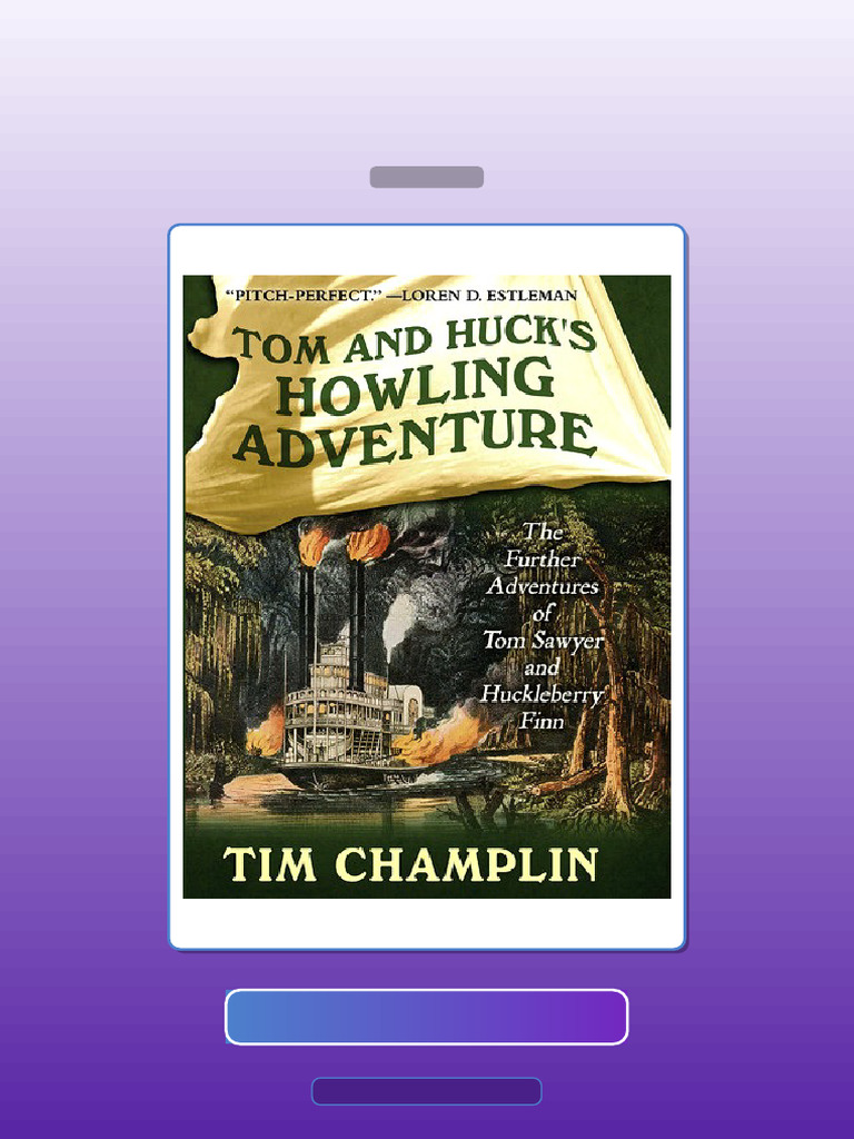 Tom and Hucks Howling Adventure the Further Adventures of Tom Sawyer ...
