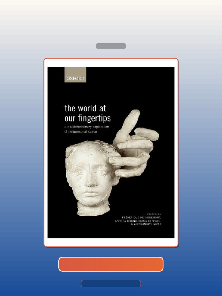 The World at Our Fingertips Multidisciplinary Exploration of ...