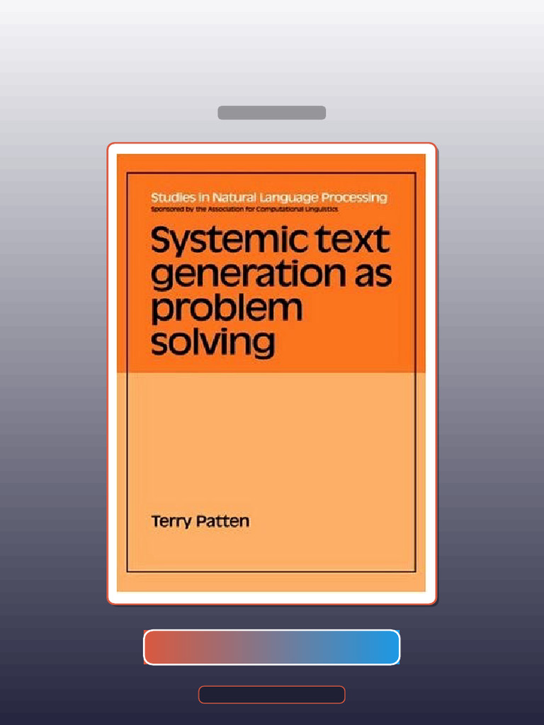 Systemic Text Generation as Problem Solving E-book Testbank Solutions | PDF