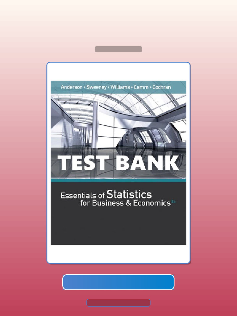 Essentials of Statistics for Business and Economics 8th Edition ...