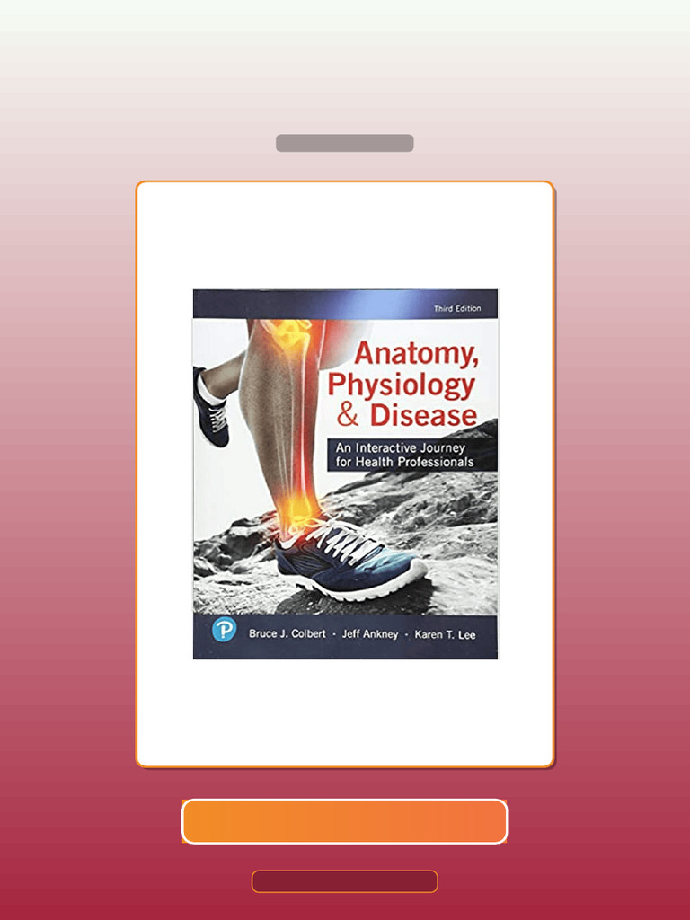 Anatomy Physiology Disease an Interactive Journey for Health ...