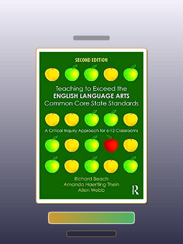 Teaching to Exceed the English Language Arts Common Core State ...