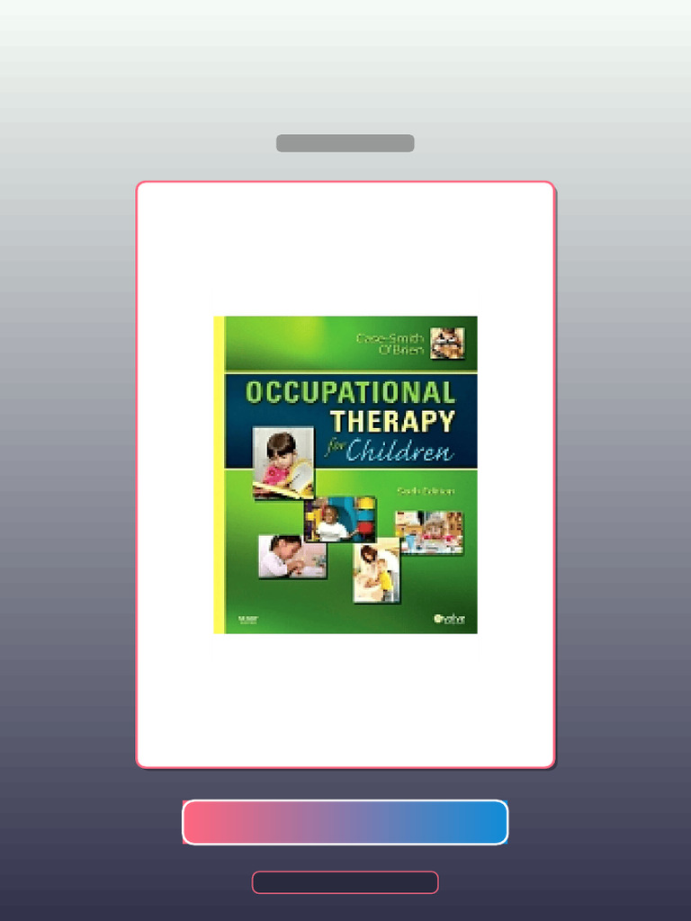 Occupational Therapy for Children 6th Edition by CaseSmith Ebook