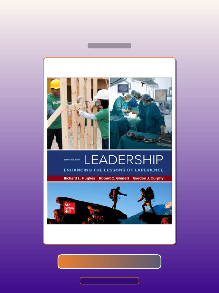 Leadership Enhancing the Lessons of Experience 10th Edition Richard ...