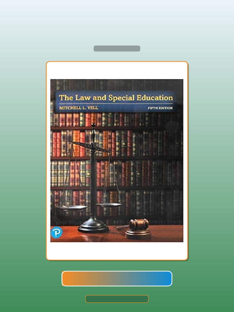 The Law and Special Education 5th Edition by Mitchell L Yell E-book Testbank Solutions | PDF ...