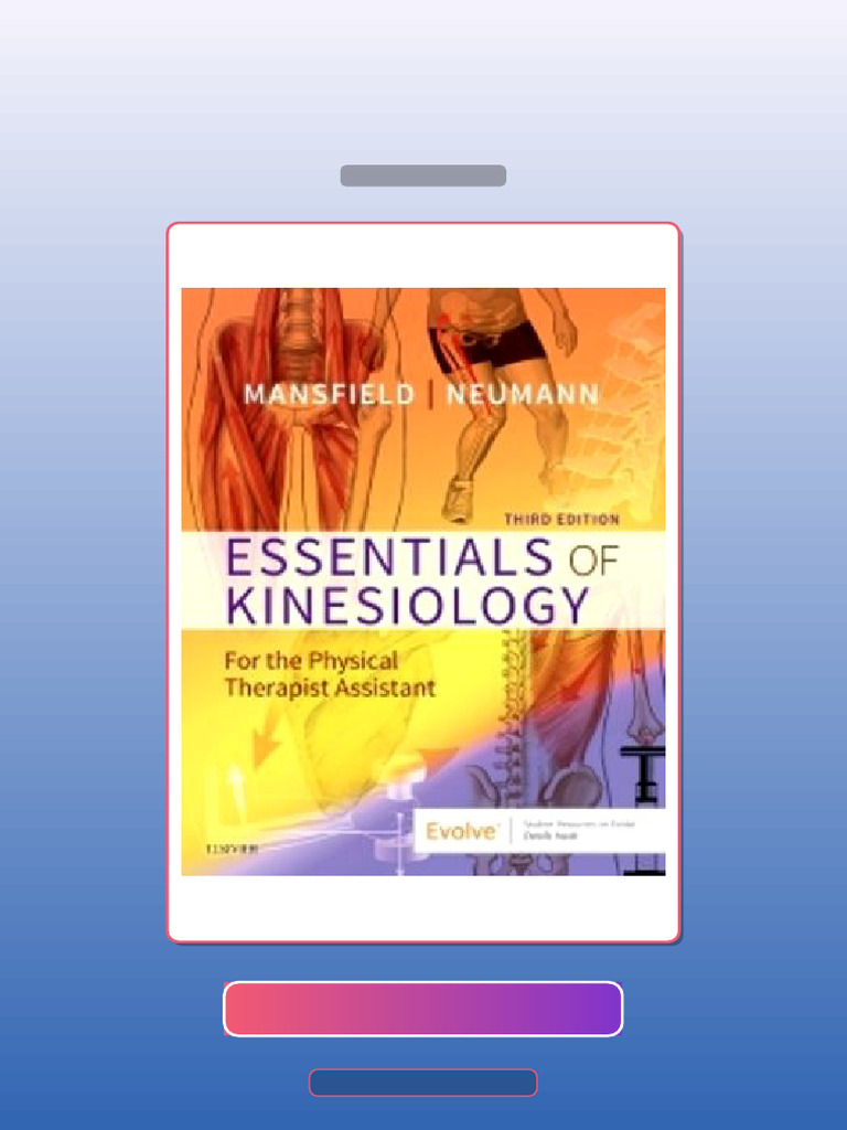 Essentials of Kinesiology for the Physical Therapist Assistant 3rd ...