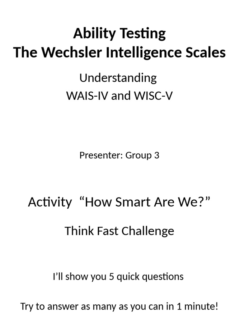 Ability Testing Group 3 | PDF | Wechsler Adult Intelligence Scale ...