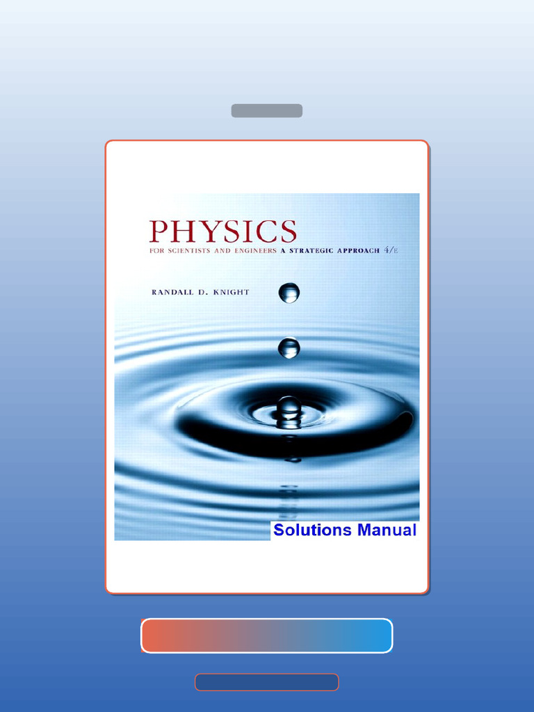 Physics for Scientists and Engineers a Strategic Approach With Modern ...