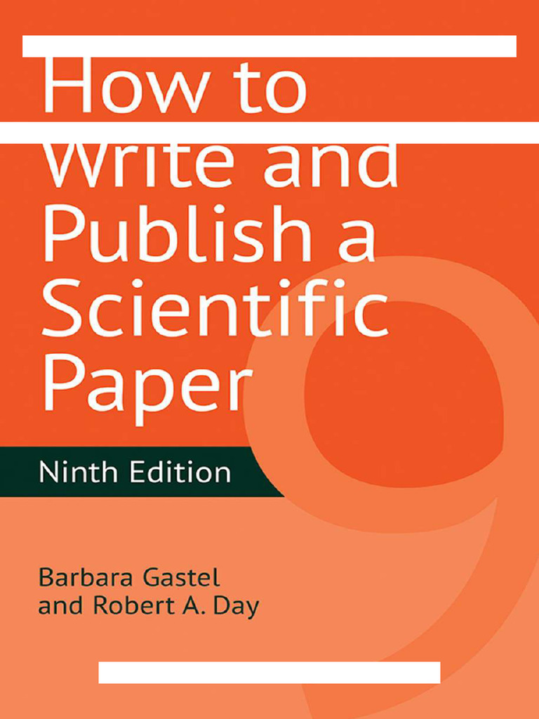 How To Write and Publish A Scientific Paper, (9th Edition) Gastel | PDF ...