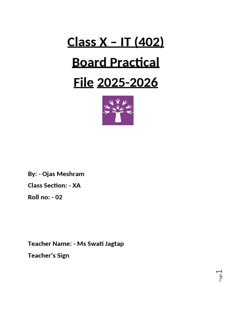 Class X - IT (402) Board Practical File 2025-2026: By: - Ojas Meshram ...