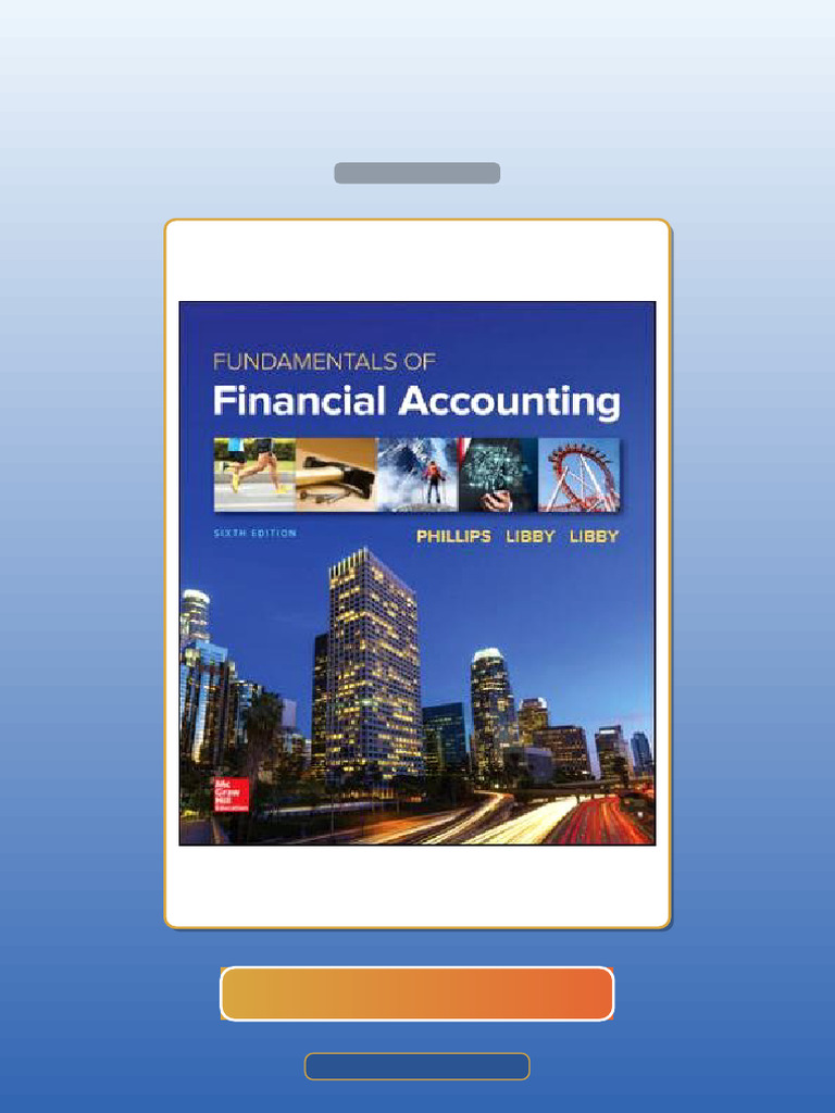 Fundamentals of Financial Accounting 6E Phillips E-book Testbank ...
